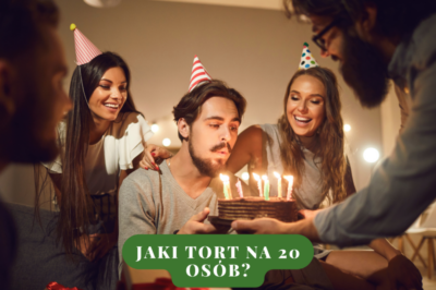 Jaki tort na 20 osób